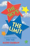 The Sky'S The Limit