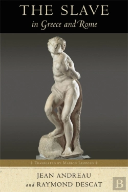 Bertrand.pt - The Slave In Greece And Rome