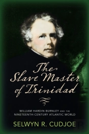 The Slave Master Of Trinidad