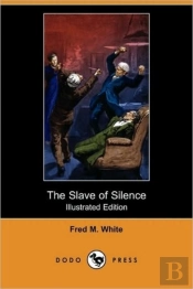 The Slave Of Silence (Illustrated Editio