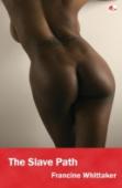 The Slave Path