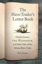 The Slave-Trader'S Letter-Book