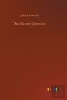 The Slavery Question
