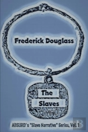 The Slaves