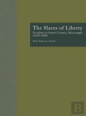The Slaves Of Liberty
