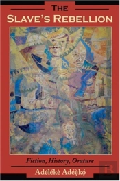 The Slave'S Rebellion