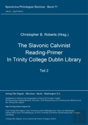 The Slavonic Calvinist Reading-Primer In Trinity College Dublin Library