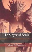 The Slayer Of Souls