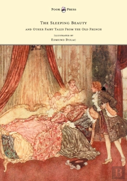 Bertrand.pt - The Sleeping Beauty And Other Fairy Tales From The Old French - Illustrated By Edmund Dulac