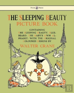 Bertrand.pt - The Sleeping Beauty Picture Book - Containing The Sleeping Beauty, Blue Beard, The Baby'S Own Alphabet