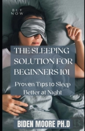 The Sleeping Solution For Beginners 101