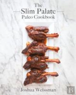 Bertrand.pt - The Slim Palate Paleo Cookbook