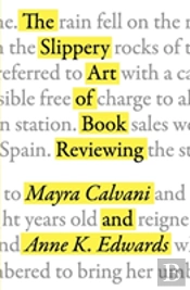 The Slippery Art Of Book Reviewing