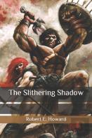 The Slithering Shadow
