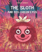 The Sloth And Big Green Eyes