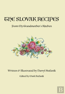 Bertrand.pt - The Slovak Recipes From My Grandmother'S Kitchen