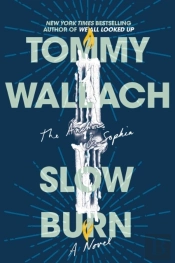 The Slow Burn