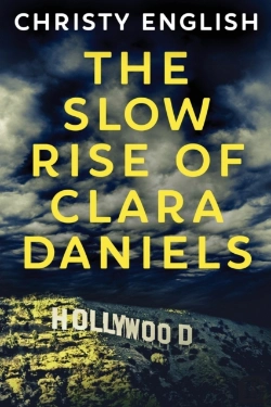 Bertrand.pt - The Slow Rise Of Clara Daniels