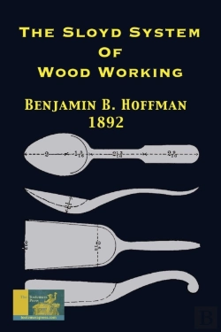Bertrand.pt - The Sloyd System Of Wood Working 1892: W