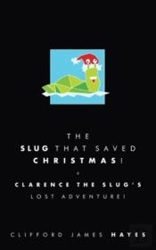 The Slug That Saved Christmas! (Special Edition)