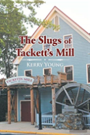 The Slugs Of Tackett'S Mill
