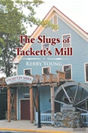 The Slugs Of Tackett'S Mill