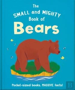 Bertrand.pt - The Small And Mighty Book Of Bears