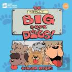 The ''Small'' Big Book Of Dogs