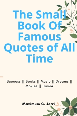 Bertrand.pt - The Small Book Of Famous Quotes Of All Time