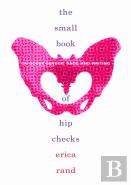The Small Book Of Hip Checks