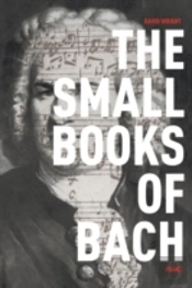 The Small Books Of Bach: Poems
