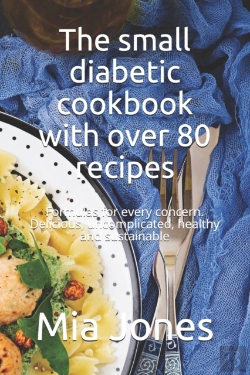 Bertrand.pt - The Small Diabetic Cookbook With Over 80 Recipes