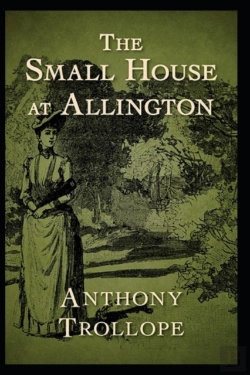Bertrand.pt - The Small House At Allington(Illustrated Edition)