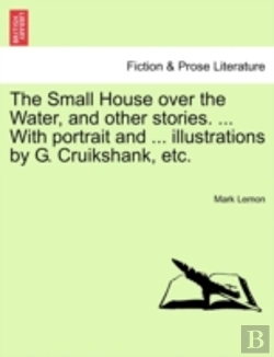 Bertrand.pt - The Small House Over The Water, And Othe