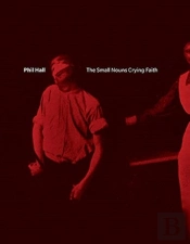 The Small Nouns Crying Faith