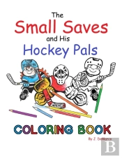 The Small Saves And His Hockey Pals Coloring Book