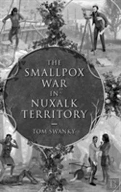 Bertrand.pt - The Smallpox War In Nuxalk Territory