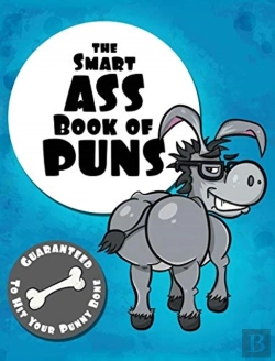 Bertrand.pt - The Smart Ass Book Of Puns