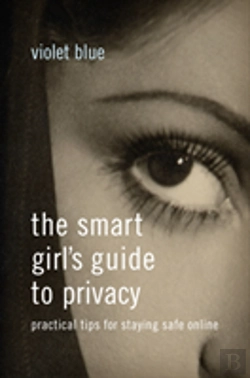 Bertrand.pt - The Smart Girl'S Guide To Privacy