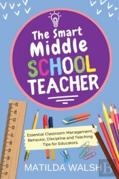 The Smart Middle School Teacher