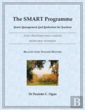 The Smart Programme - Stress Management And Reduction For Teachers