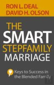 The Smart Stepfamily Marriage Â€“ Keys To Success In The Blended Family