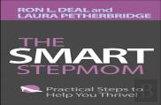 The Smart Stepmom Â€“ Practical Steps To Help You Thrive