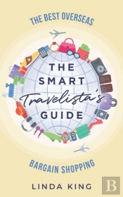 The Smart Travelista'S Guide