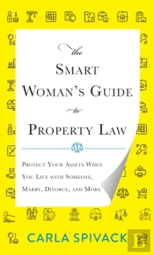The Smart Woman'S Guide To Property Law