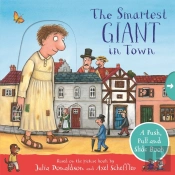 The Smartest Giant In Town: A Push, Pull And Slide Book