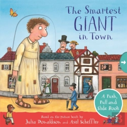Bertrand.pt - The Smartest Giant In Town: A Push, Pull And Slide Book
