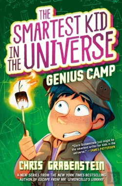 Bertrand.pt - The Smartest Kid In The Universe Book 2: Genius Camp