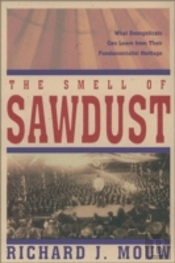 The Smell Of Sawdust