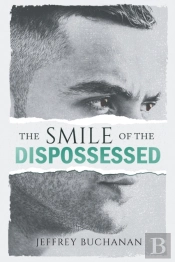 The Smile Of The Dispossessed